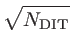 $\displaystyle \sqrt{{N_{\mathrm{DIT}}}}$